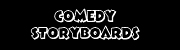 Comedy Storyboards
